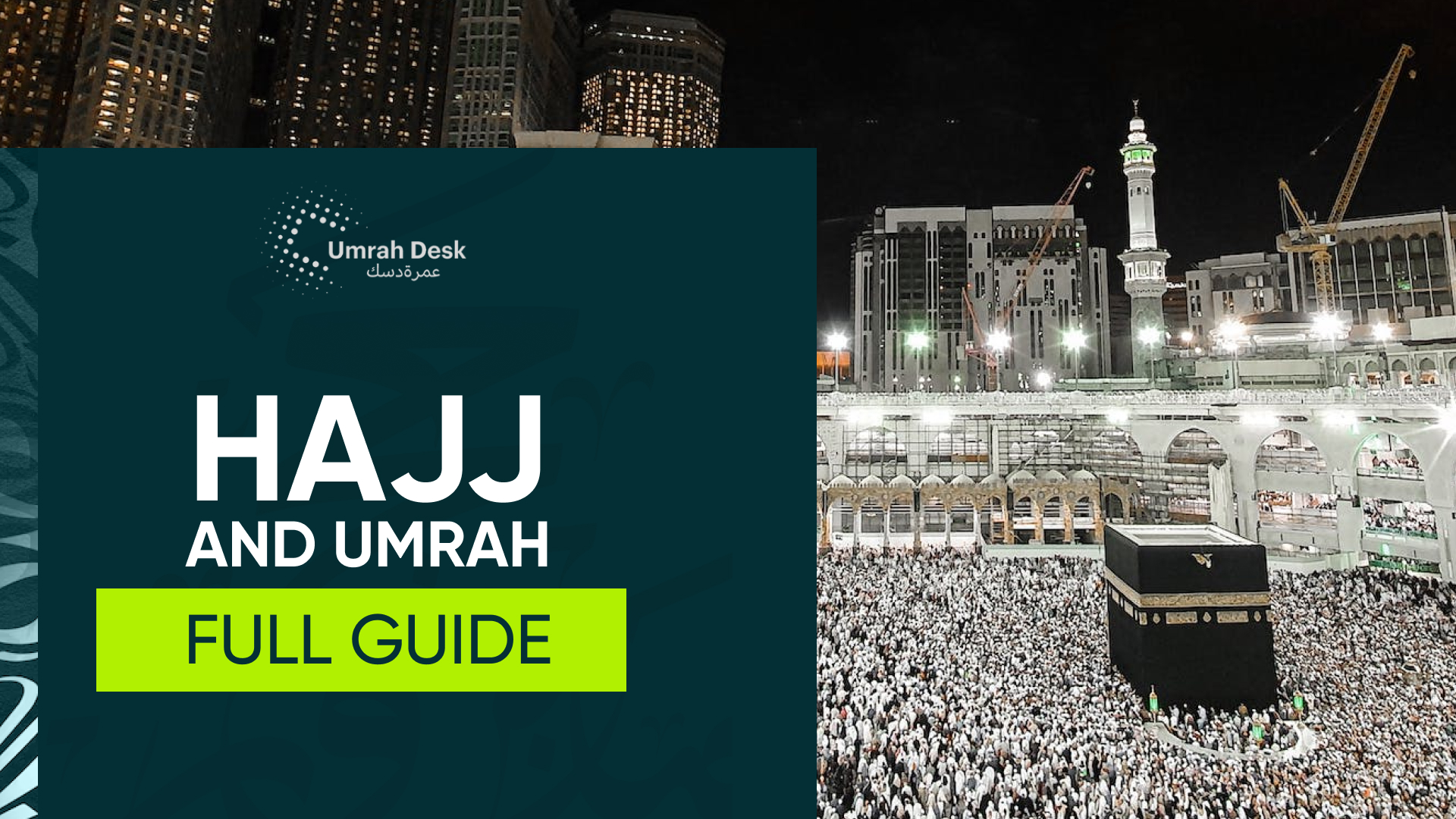 Hajj And Umrah Full Guide
