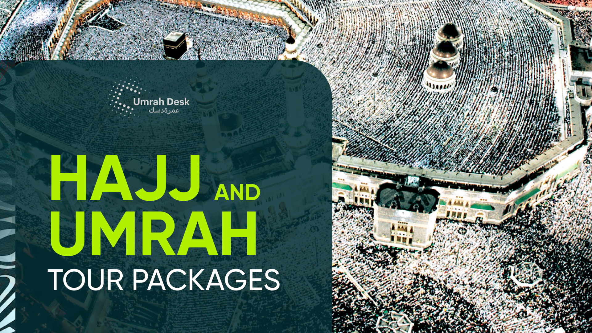 Hajj and umrah tour packages