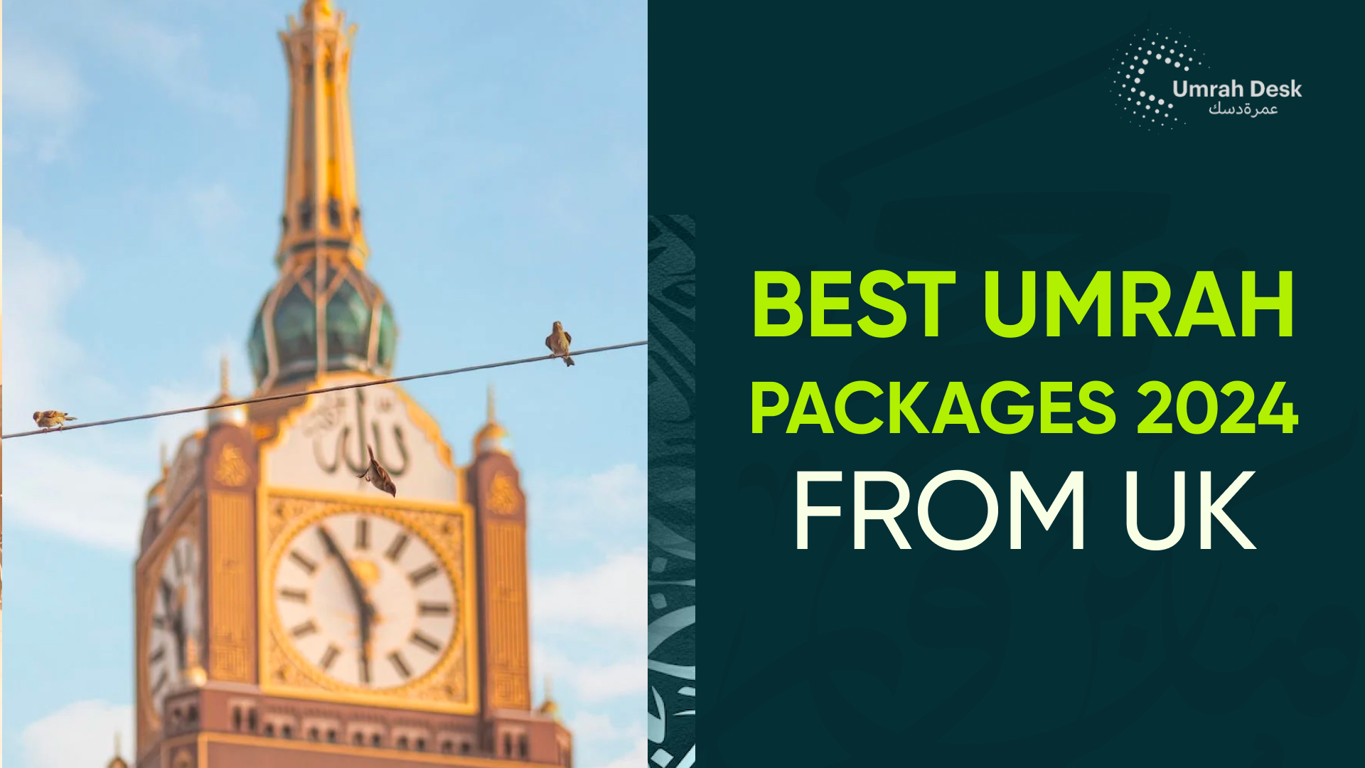Best Umrah Packages 2024 From UK