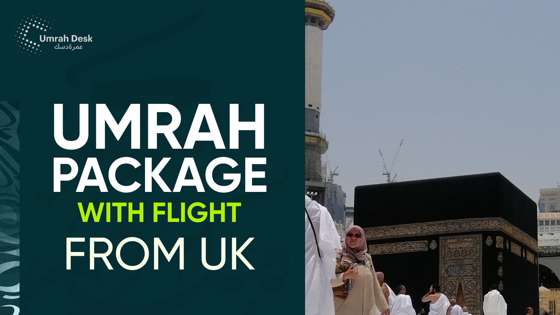 All-inclusive Umrah Packages with Flights from the UK