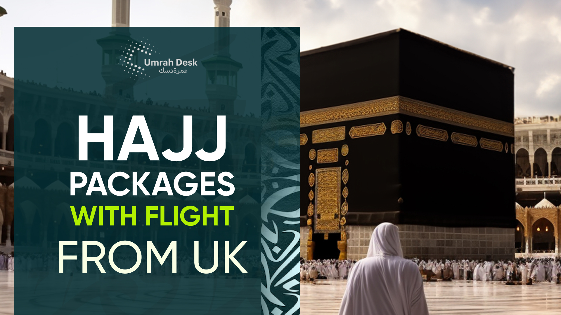 Hajj Packages With Flight From Uk