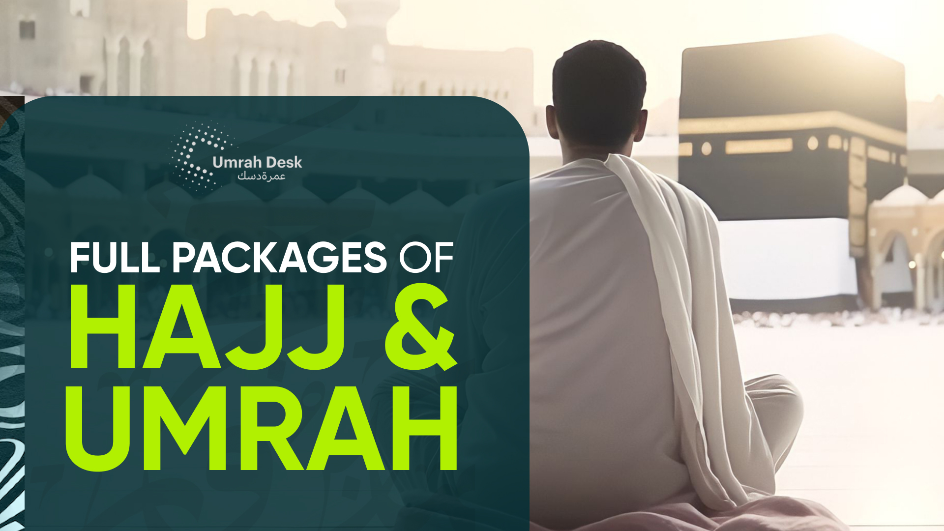 umrah and Hajj Full Packages